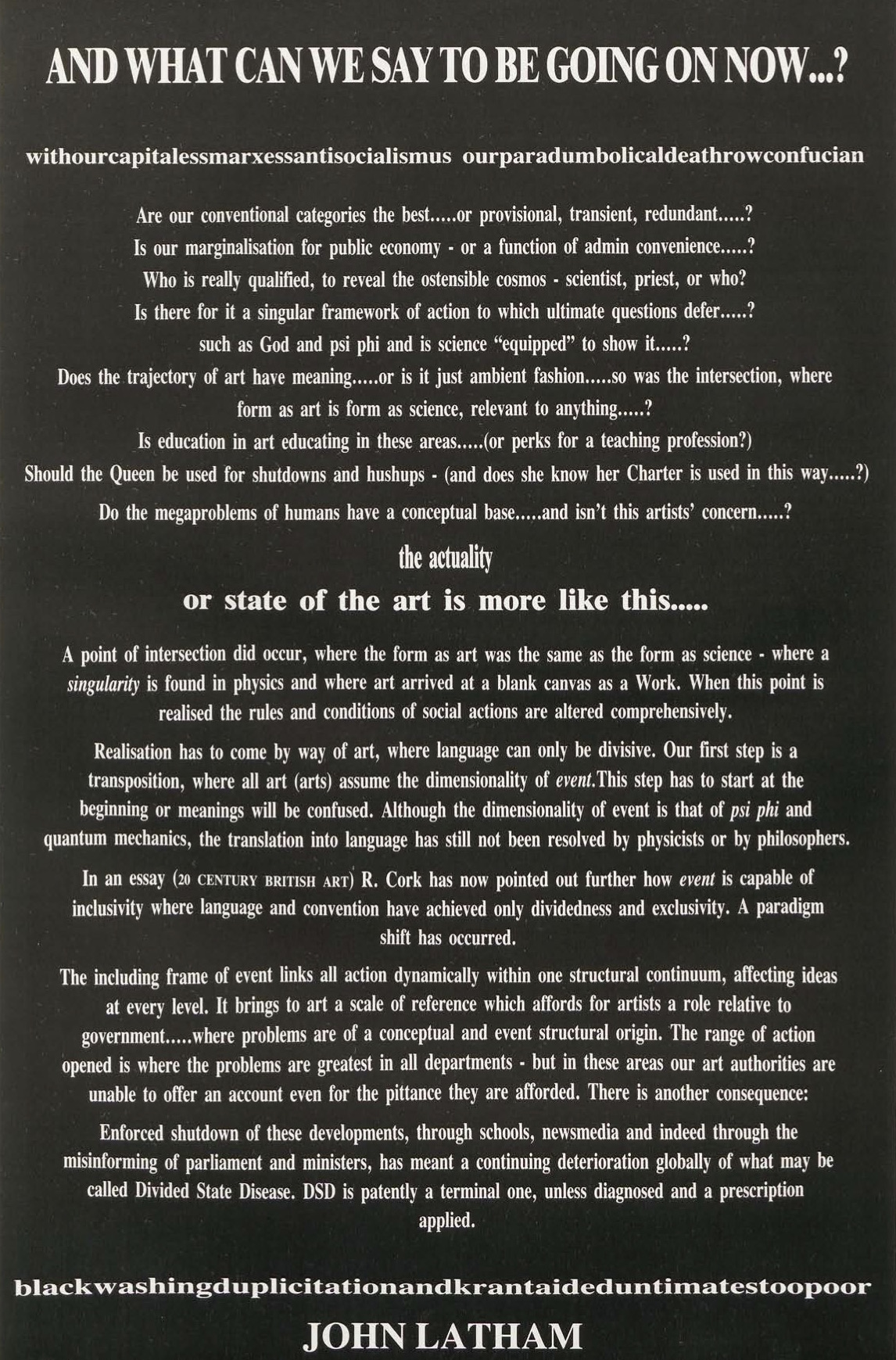 John Latham And What Can We Say To Be Going On Now…? published in AND: Journal of Art and Art Education No. 11/12 1987 from The John Latham Archive (AND WHAT CAN WE SAY TO BE GOING ON NOW…?  3)