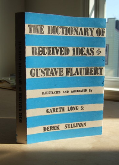 THE ILLUSTRATED DICTIONARY OF RECEIVED IDEAS