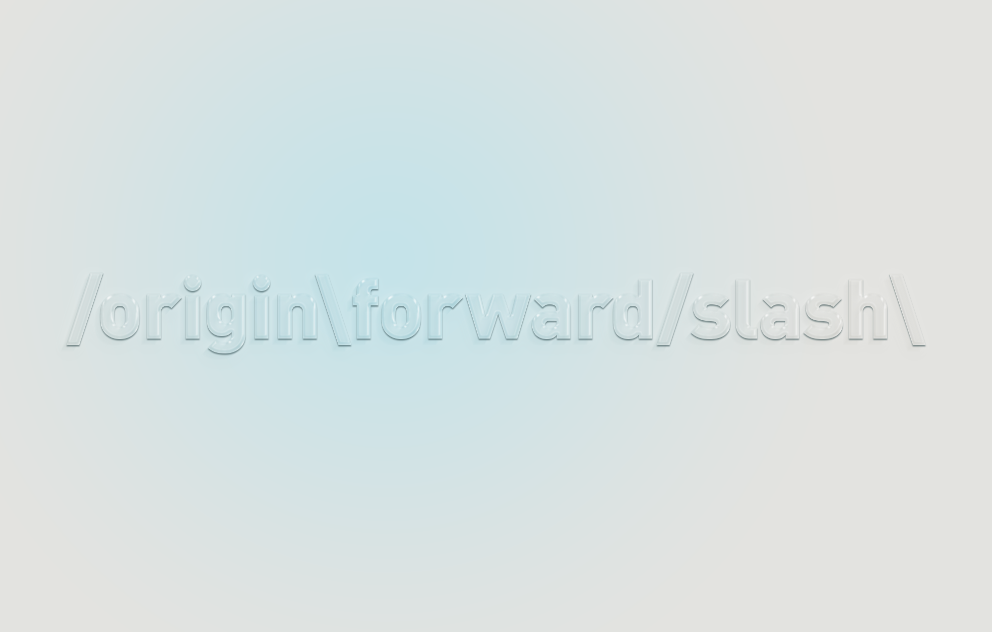 /origin\forward/slash\